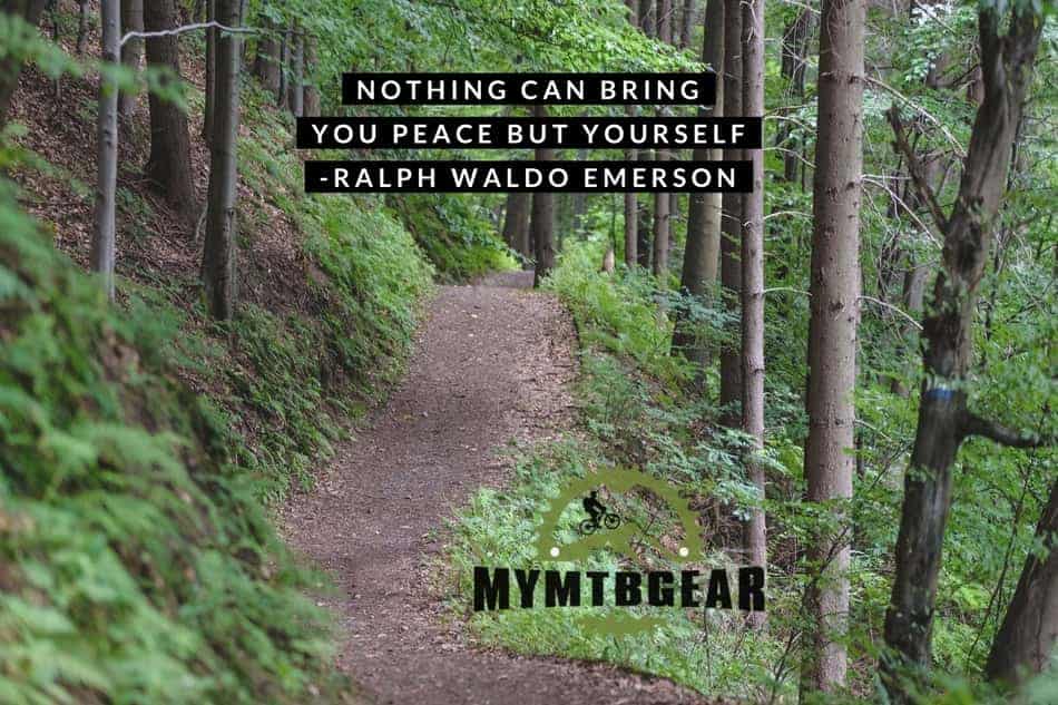 mymtbgear Nothing can bring you peace but yourself